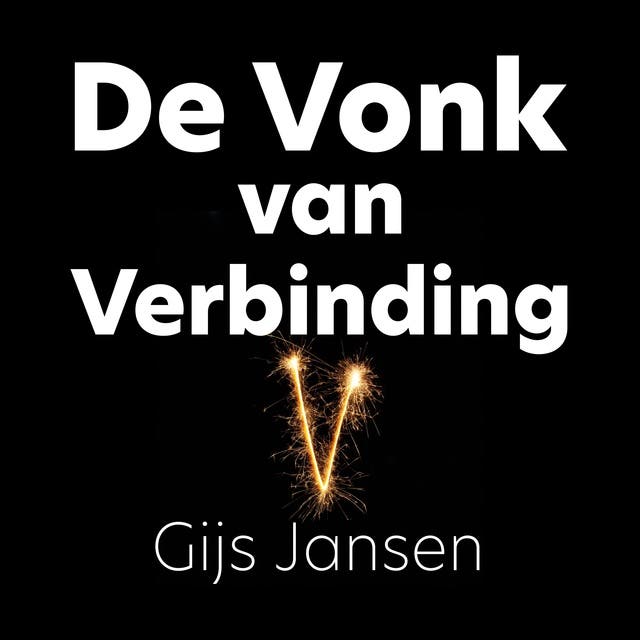 De Vonk van Verbinding: Jezelf verbinden en angst overwinnen