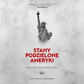 Stany Podzielone Ameryki – okładka audiobooka, autor Łukasz Pawłowski