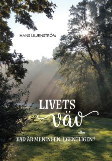 Livets väv eller vad är meningen, egentligen? – omslag till ljudboken av Hans Liljenström