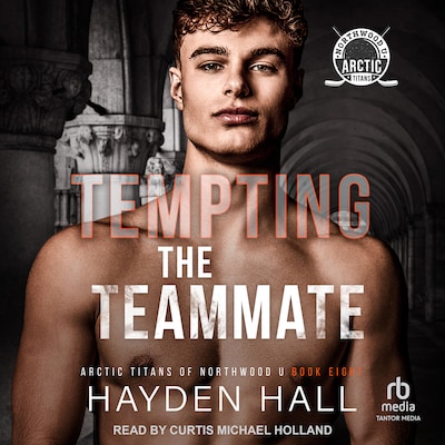 Tempting the Teammate – omslag til lydbogen af Hayden Hall