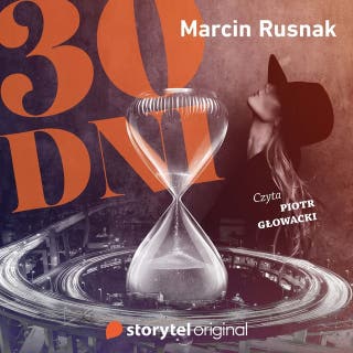 30 DNI – okładka audiobooka, autor Marcin Rusnak