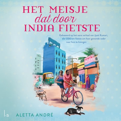 Het meisje dat door India fietste