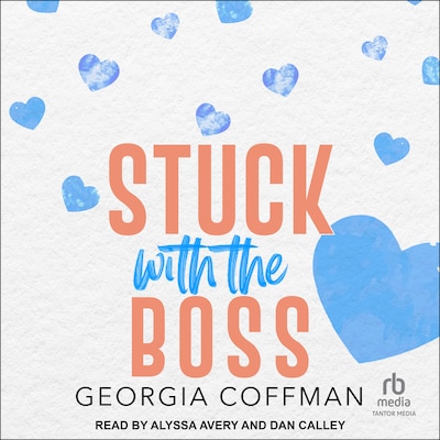 Stuck with the Boss – omslag til lydbogen af Georgia Coffman
