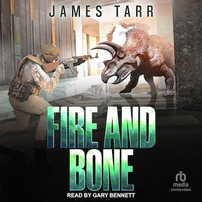 Fire and Bone – omslag til lydbogen af James Tarr