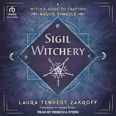 Sigil Witchery – omslag til lydbogen af Laura Tempest Zakroff
