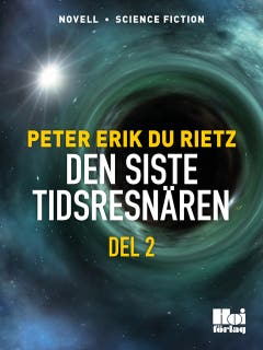 Den siste tidsresenären - Del 2
