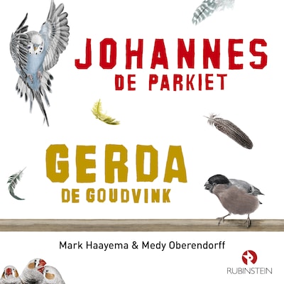 Johannes de Parkiet en Gerda de Goudvink – omslag van het luisterboek van Mark Haayema