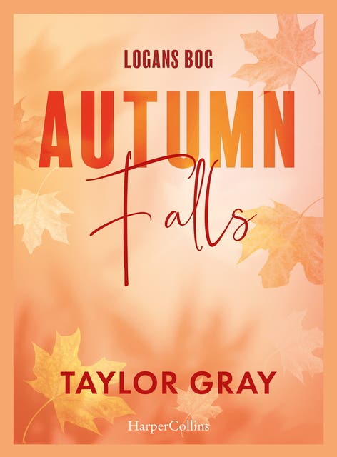 Autumn Falls (Dansk udgave) – omslag til lydbogen af Taylor Gray