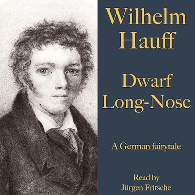 Wilhelm Hauff: Dwarf Long-Nose – omslag til lydbogen af Wilhelm Hauff