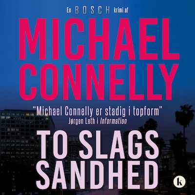 To slags sandhed – omslag til lydbogen af Michael Connelly