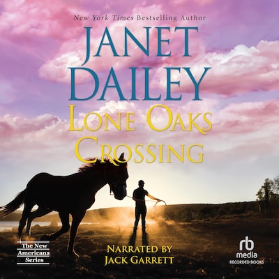 Lone Oaks Crossing – omslag til lydbogen af Janet Dailey