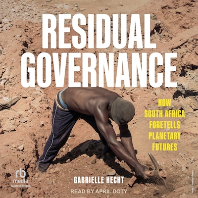 Residual Governance – omslag til lydbogen af Gabrielle Hecht