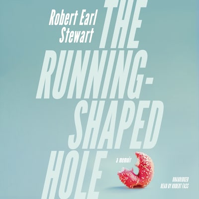 The Running-Shaped Hole – omslag til lydbogen af Robert Earl Stewart