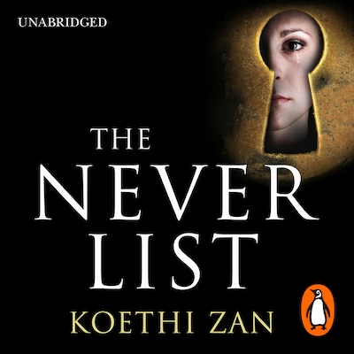The Never List – omslag til lydbogen af Koethi Zan