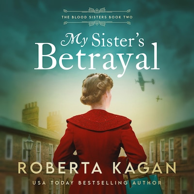 My Sister's Betrayal – omslag til lydbogen af Roberta Kagan