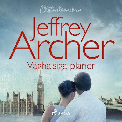 Våghalsiga planer
