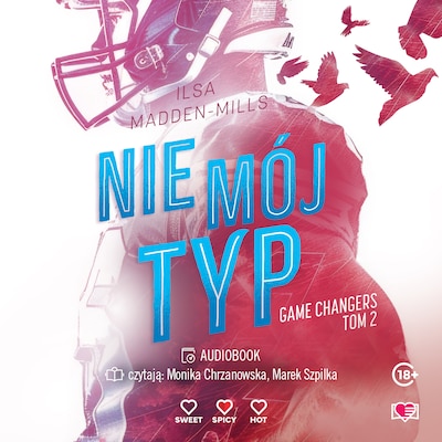 Nie mój typ. Game Changers – okładka audiobooka, autor Ilsa Madden-Mills