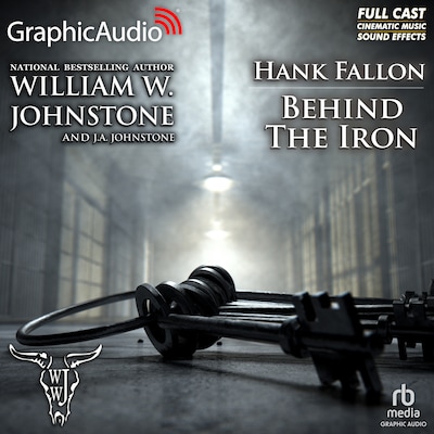 Behind The Iron [Dramatized Adaptation] – omslag til lydbogen af William W. Johnstone