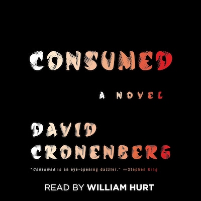 Consumed – omslag til lydbogen af David Cronenberg