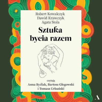 Sztuka bycia razem