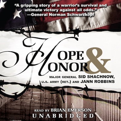 Hope and Honor – omslag til lydbogen af General Sid Shachnow, Jann Robbins
