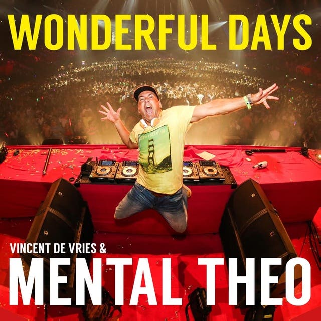 Wonderful days - Mental Theo – omslag van het luisterboek van Theo Nabuurs,Vincent de Vries