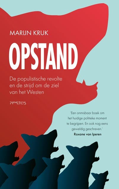 Opstand: De populistische revolte en de strijd om de ziel van het Westen