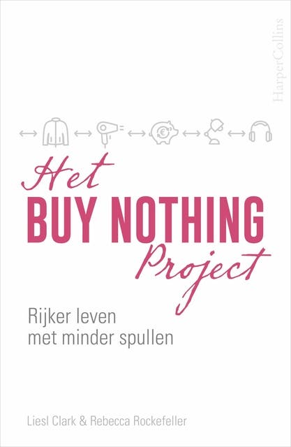 Het Buy Nothing Project – omslag van het luisterboek van Liesl Clark,Rebecca Rockefeller