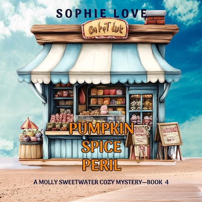 Pumpkin Spice Peril (A Molly Sweetwater Cozy Mystery—Book Four) – omslag til lydbogen af Sophie Love