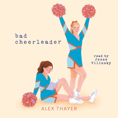 Bad Cheerleader – omslag til lydbogen af Alex Thayer