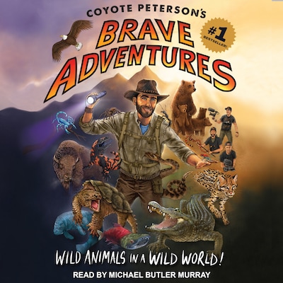 Coyote Peterson’s Brave Adventures – omslag til lydbogen af Coyote Peterson