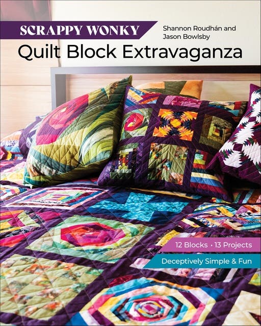 Scrappy Wonky Quilt Block Extravaganza – omslag til lydbogen af Jason Bowlsby, Shannon Roudhán