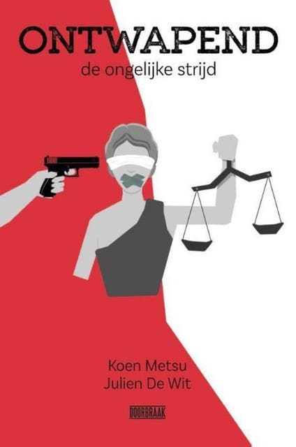Ontwapend: De ongelijke strijd – omslag van het luisterboek van Julien De Wit,Koen Metsu