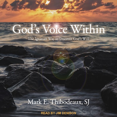 God's Voice Within – omslag til lydbogen af Mark E. Thibodeaux, SJ
