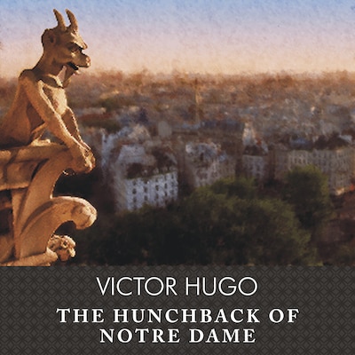 The Hunchback of Notre Dame, with eBook – omslag til lydbogen af Victor Hugo