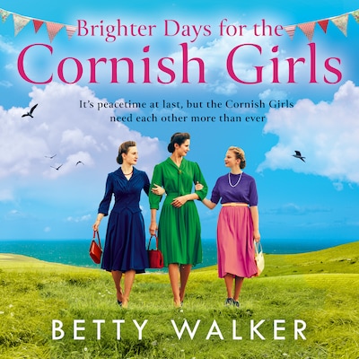 Brighter Days for the Cornish Girls