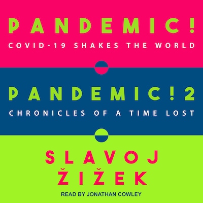 Pandemic! & Pandemic! 2 – omslag til lydbogen af Slavoj Zizek