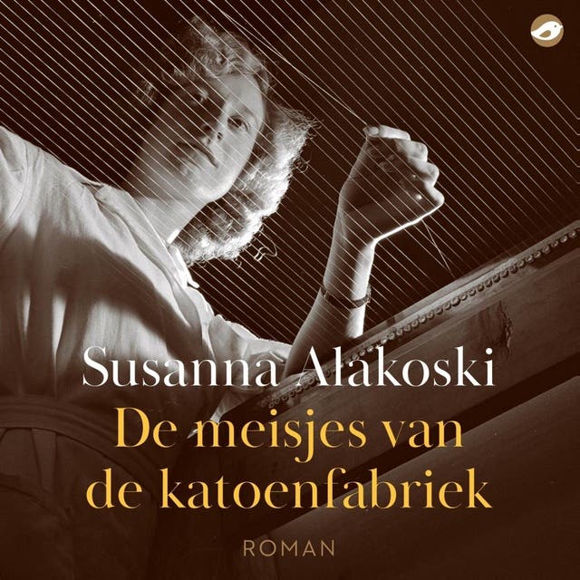 De meisjes van de katoenfabriek – omslag van het luisterboek van Susanna Alakoski