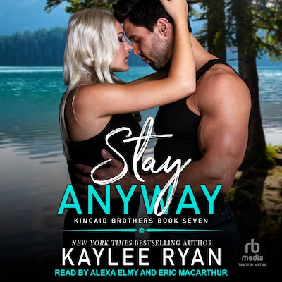 Stay Anyway – omslag til lydbogen af Kaylee Ryan