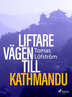 Liftare : vägen till Kathmandu – omslag till ljudboken av Tomas Löfström