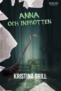 Anna och inbrotten – omslag till ljudboken av Kristina Grill