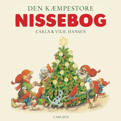 Den kæmpestore nissebog – omslag til lydbogen af Carla Og Vilh. Hansen