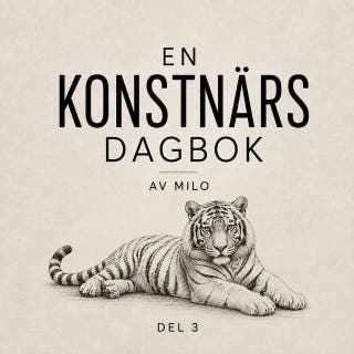 En konstnärs dagbok: del 3 – omslag till ljudboken av Milo