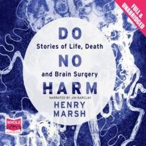 Do No Harm – okładka audiobooka, autor Henry Marsh