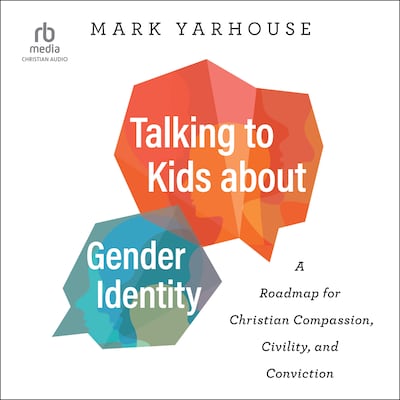 Talking to Kids about Gender Identity – omslag til lydbogen af Mark Yarhouse