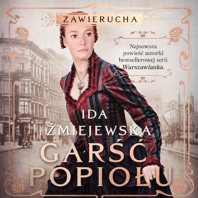 Zawierucha. Garść popiołu – okładka audiobooka, autor Ida Żmiejewska