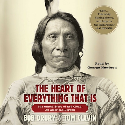 The Heart of Everything That Is – omslag til lydbogen af Bob Drury, Tom Clavin