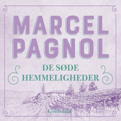 De søde hemmeligheder – omslag til lydbogen af Marcel Pagnol