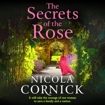 The Secrets of the Rose - A BRAND NEW spellbinding story of hidden secrets and lasting love from Nicola Cornick for 2025 (Unabridged) – omslag til lydbogen af Nicola Cornick