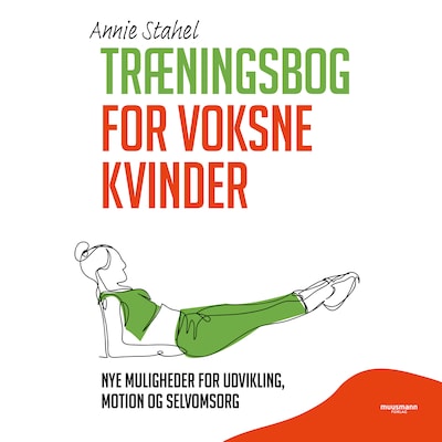 Træningsbog for voksne kvinder – omslag til lydbogen af Annie Stahel